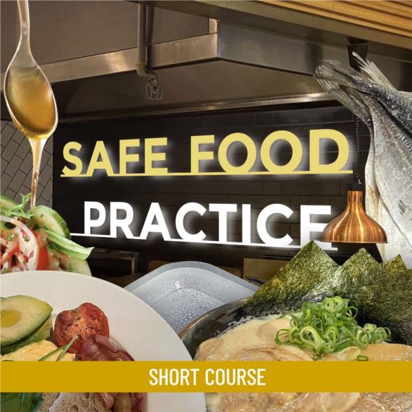 Safe Food Practice - Short Course